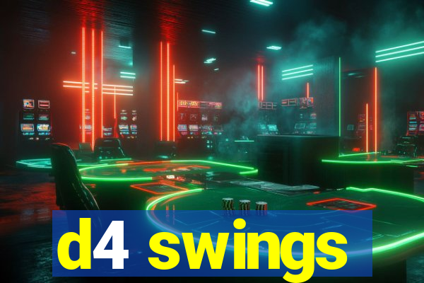 d4 swings